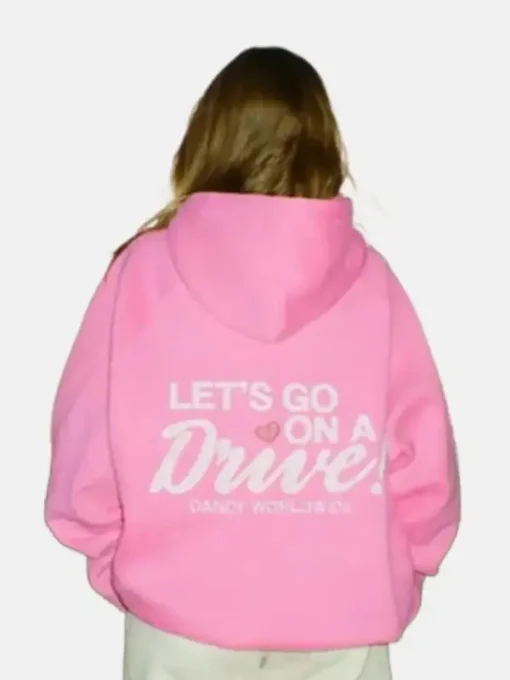 Lets Go on a Drive Pink Hoodie