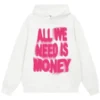 All We Need Is Money White Hoodie