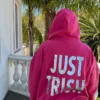 Just Trish Hoodie