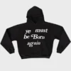 Ye Must Be Born Again Hoodie