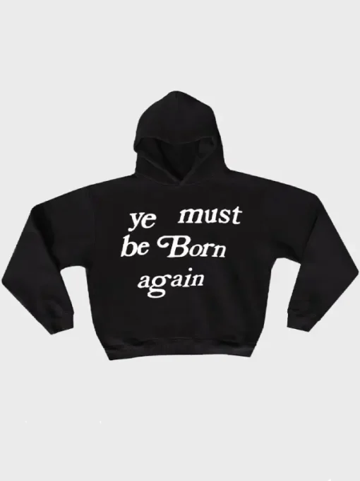 Ye Must Be Born Again Hoodie