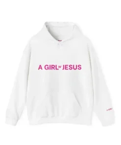 A Girl With Jesus White Hoodie