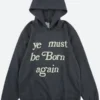 Ye Must Be Born Again Hoodie