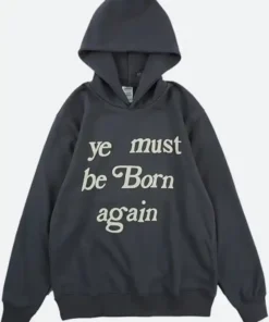 Ye Must Be Born Again Hoodie