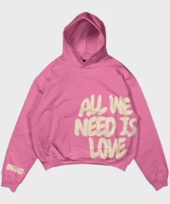 All We Need Is Love Pink Hoodie