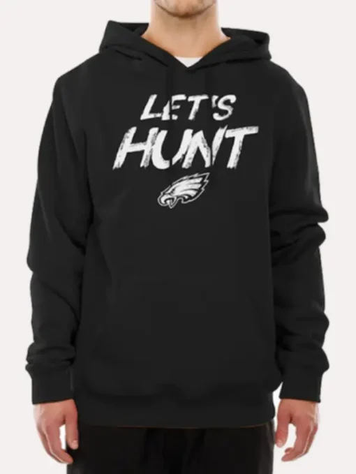 Philadelphia Eagles Let’s Hunt Hoodie