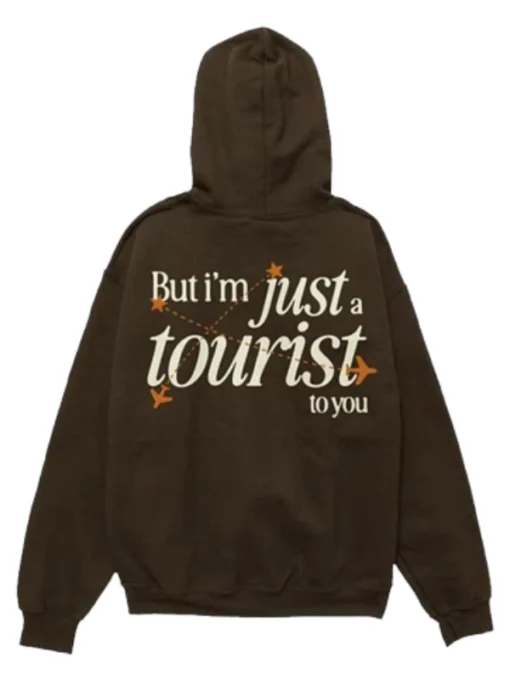 But I’m Just A Tourist To You Homesick Hoodie
